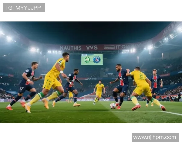 法甲焦点战：巴黎圣日耳曼客场挑战蒙彼利埃能否逆袭夺冠